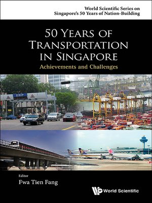 cover image of 50 Years of Transportation In Singapore